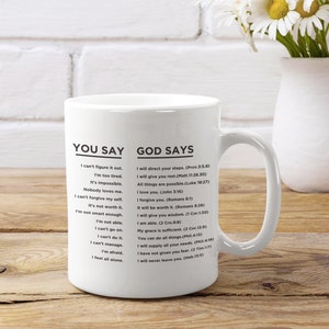 Embrace Your Faith with Every Sip - Christian Coffee Cup, You say god says white coffee mug, bible verses, pastor, priest, religious, 11oz