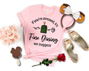Be our guest shirt, food and wine festival  - if you're stressed its fine dining we suggest , trash can tee, Unisex t-shirt