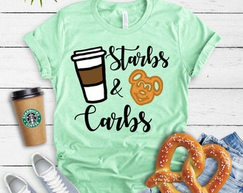 Starbs and Carbs shirt  / Coffee shirt / Pretzel shirt / Starbucks lover gift idea / Epcot shirt / Magic Kingdom Shirt / German Pretzel tee