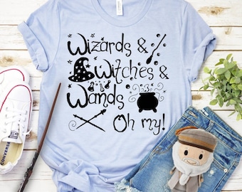 Wizards and Witches and wands oh my shirt / Wizard shirt / diagon alley / Hogsmead / wand / Expecto Patronum