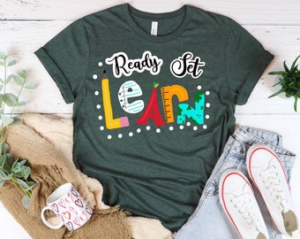Ready set learn / Teacher shirt / Back to school shirt / Elementary school teacher shirt / teacher gift /