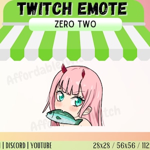 May include: A digital Twitch emote featuring an anime-style character with pink hair and teal eyes, holding a fish. The emote is labeled "ZERO TWO" and is designed for use on Twitch, Discord, and YouTube.