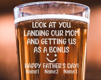 Look At You Landing Our Mom And Getting Us As A Bonus Personalized Beer Pint, Funny Step Dad Father's Day Gift, Special For Best Stepfather