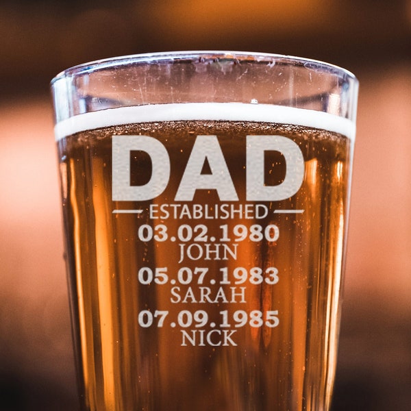 Custom Dad Established 16oz Beer Glass For Dad, Special Gifts For Father's Day, Fathers Day Custom Glass, Add Your Kids Name And Birthdate