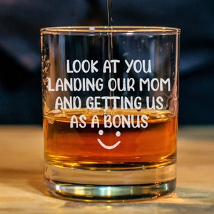 Look At You Landing Our Mom And Getting Us As A Bonus 11oz Whiskey Glass, Funny Step Dad Father's Day Gift, Special Gift Idea For Bonus Dad