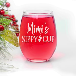 Muttertag Mimi&#39;s Sippy Cup 15 Unzen graviertes Weinglas - für neue Mini-Wiederherstellung - Mimi Geschenke für Oma - Mimi Geburtstagsgeschenke - Muttertag