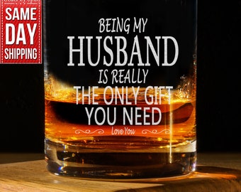 Funny Husband Bourbon Glass – Engraved Rocks Glass, Gift from Wife