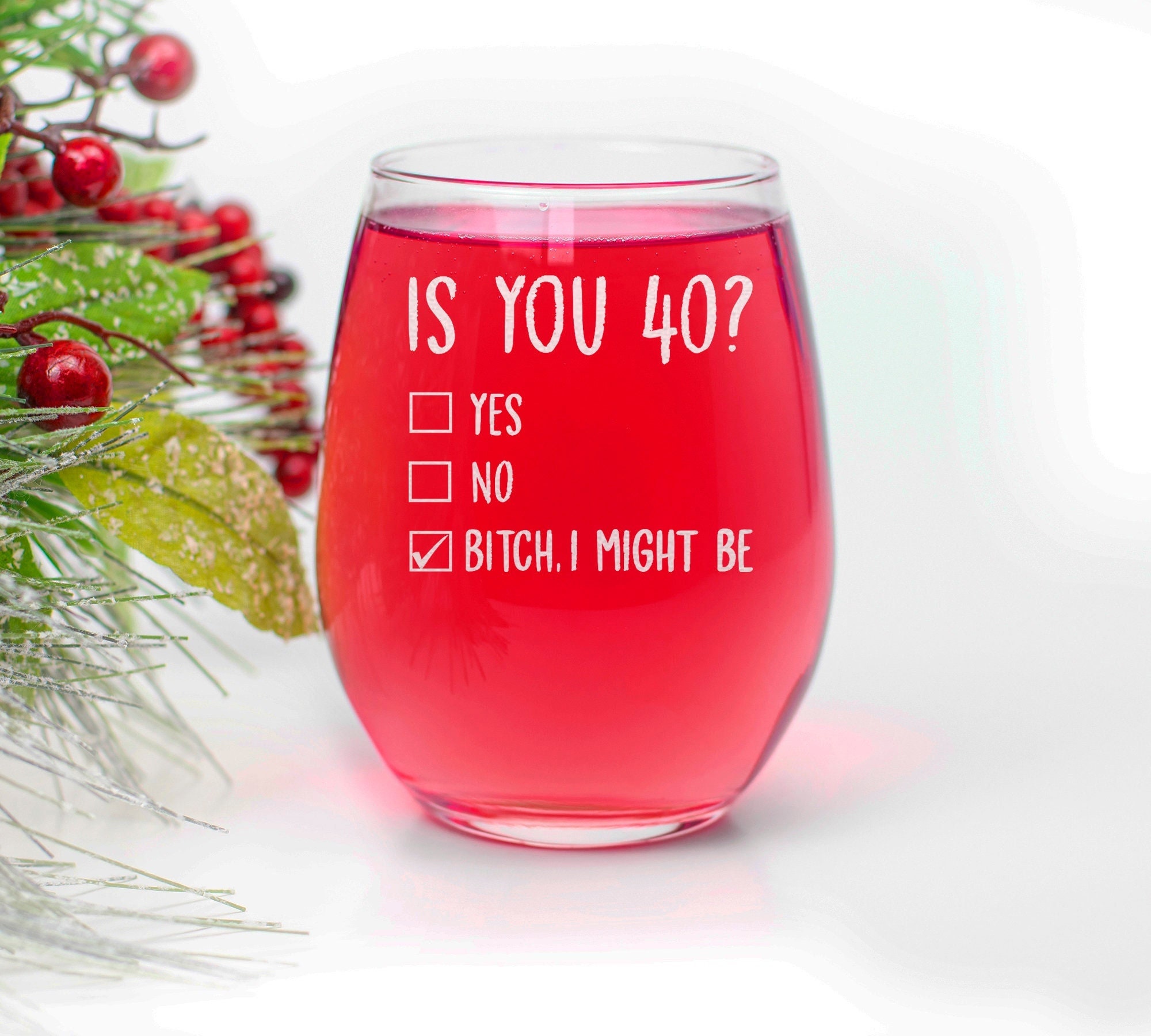 40th Birthday Gifts for Women and Men Wine Glass - Funny Is You 40 Gift Idea for Mom Dad Husband Wife Girlfriend – For Him, Her -  15oz