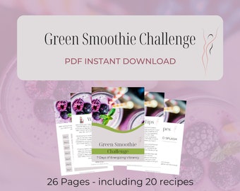 7 Day Green Smoothie Challenge / Self-care / Healthy Smoothie Recipes / Clean Eating Recipes / Healthy Daily habit / Weight Loss Recipes