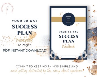 90 Days to Success: A Workbook for Achieving Your Goals