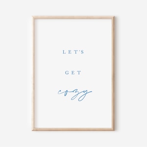 Let&#39;s Get Cozy Sign, Bedroom Wall Art, Guest Room Quote Print, Bedroom Sign, Digital Download