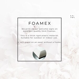 May include: A white sign with the word "FOAMEX" in a black frame. The text describes the sign as a 3mm thick, rigid plastic material suitable for indoor or outdoor use. It will stand on an easel without a frame.