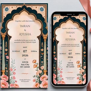 May include: An invitation for Imran and Ayesha's Mehndi Night, featuring ornate teal and gold arch design. The invitation includes floral accents and event details: date, time, and location. A smartphone displays the same invitation.