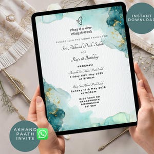 May include: A digital invitation for Sri Akhand Path Sahib, Raj's 18th birthday, with watercolor teal and gold accents. The text includes event details, date, time, and location. The words "Instant Download" and "Akhand Paath Invite" are also visible.