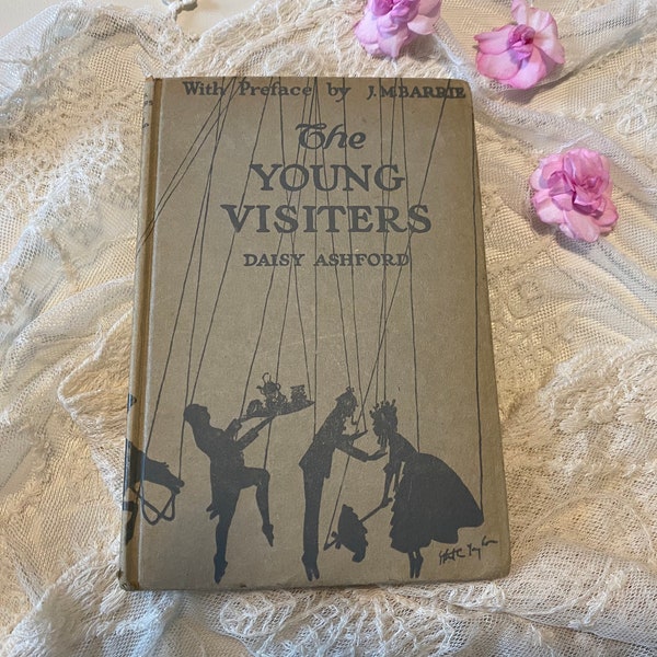 Rare livre ancien de première édition « The Young Visitors » par Daisy Ashford Préface J.M. Barrie, 1919
