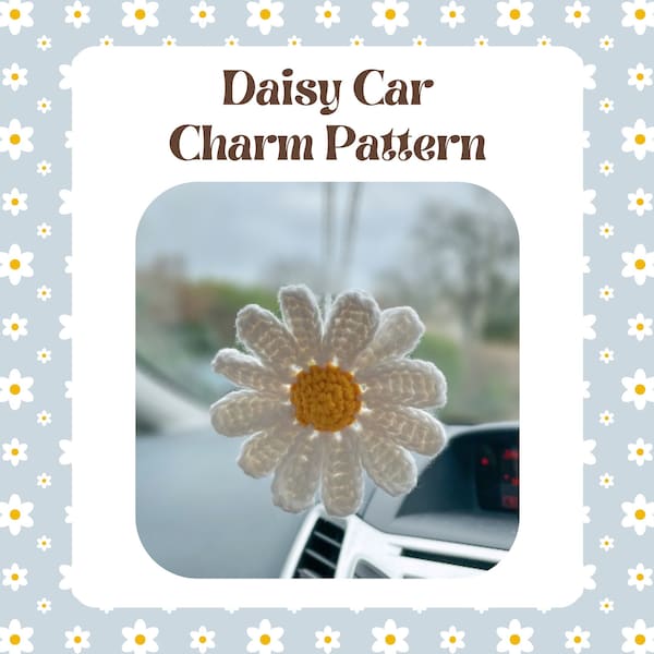 PDF | Motif de charme de voiture marguerite au crochet | Accessoire de rétroviseur | Pendentif Fleur |