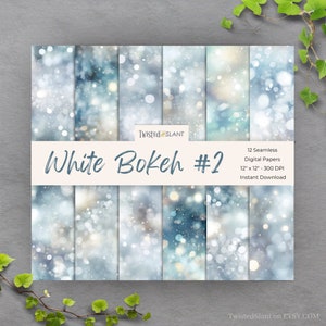 Bokeh White Digital Paper | INSTANT DOWNLOAD | Bokeh Background | Seamless Paper Pack | Bokeh Digital Paper | White Bokeh | Set 2 | BOK1