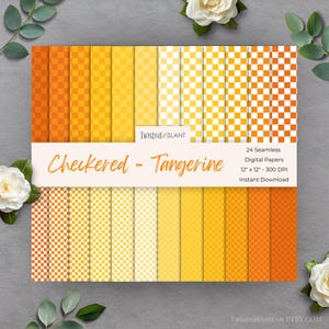 May include: A set of 24 digital papers featuring a checkered pattern in shades of orange and yellow. The papers are 12 inches by 12 inches and 300 DPI. "Checkered - Tangerine" and "Twisted SLANT" are written on the white label.
