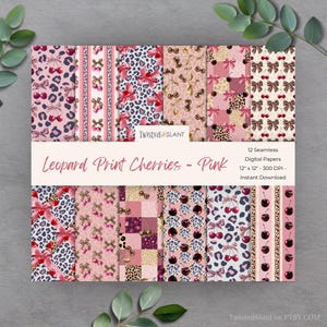 May include: A set of 12 seamless digital papers featuring pink leopard print and cherry patterns. Each paper measures 30.48 cm x 30.48 cm and has a resolution of 300 DPI. The image text says "Leopard Print Cherries - Pink" and "Instant Download."