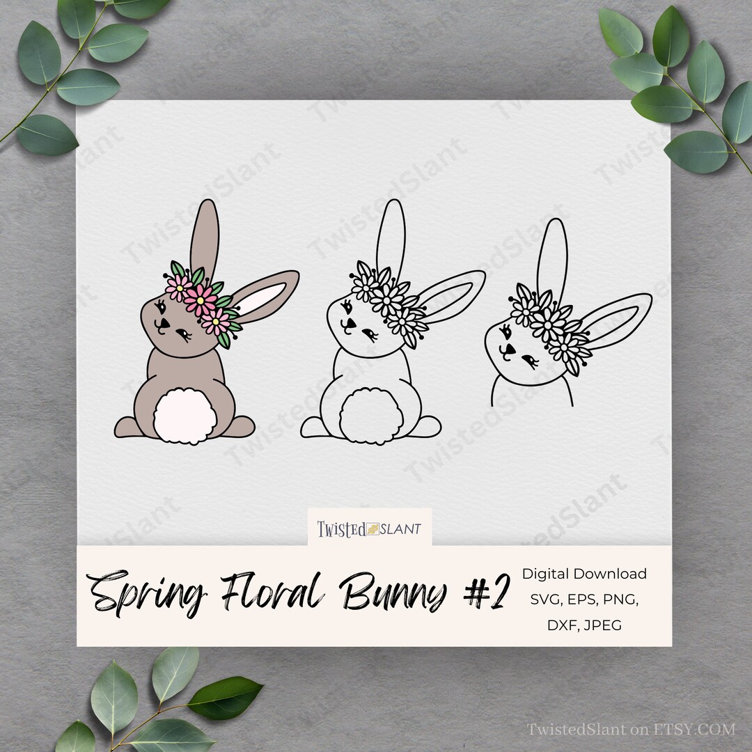 Spring Floral Bunny Svg | INSTANT DOWNLOAD | Easter Rabbit Svg | Cute ...