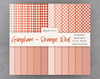 May include: A set of 24 digital paper designs featuring a gingham pattern in shades of orange and white. The papers are 12 inches by 12 inches and 300 DPI.  "Gingham - Orange Red" and "Twisted SLANT" are written on the image.