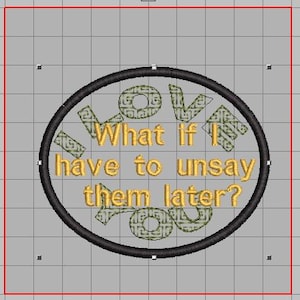 May include: A black and white embroidered patch with a circle design. The text inside the circle reads "What if I have to unsay them later?"