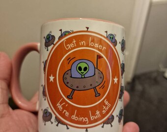 Get in looser we're doing butt stuff, dark humour 11oz mug
