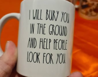 Don't play with me murder mug