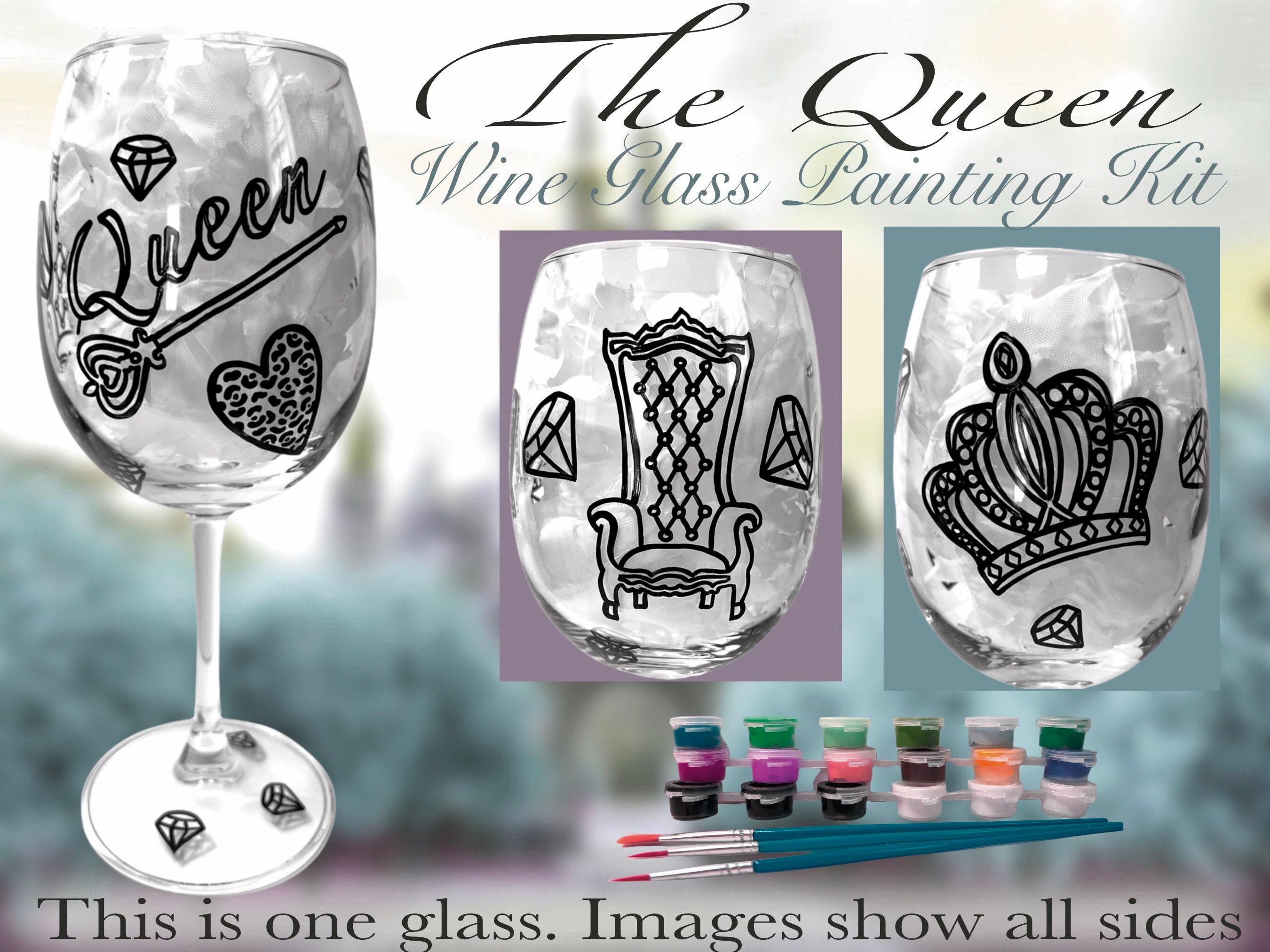 The Queen Wine Glass Painting Kit / Paint and Sip / Paint Party / Paint Kit  