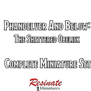D&D Phandelver and Below - The Shattered Obelisk Complete Miniatures Set