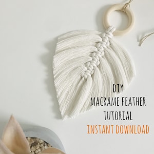 Makramee Feder Muster PDF | DIY Macrame Tutorial für Anfänger | Wie man Makramee-Anleitungen | Feder Wandbehang Digitale Datei