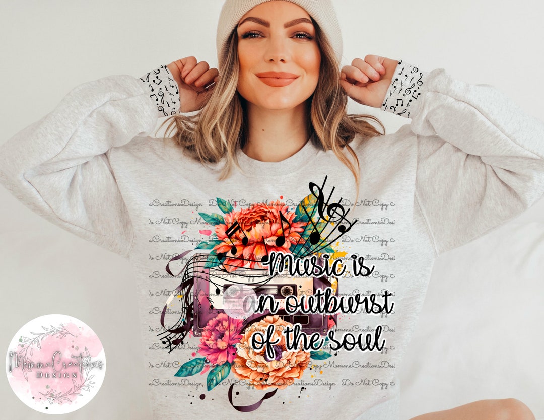 Music is an Outburst of the Soul Png Sublimation or Dtf Digital ...
