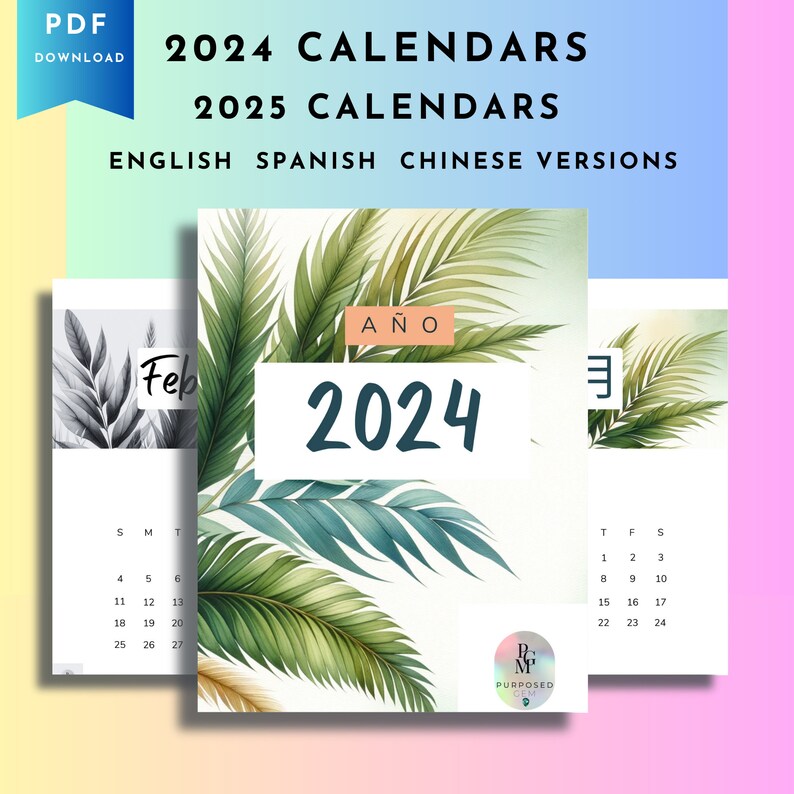 CALENDARS 2024 CALENDARS 2025 in English, Spanish, and Chinese Colour