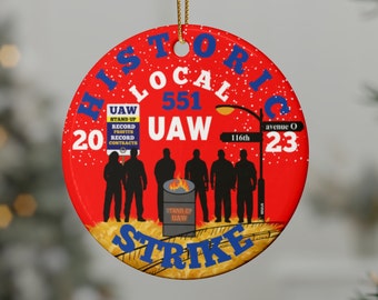 C) Its Going Down en 116th y Avenue O, Huelga histórica de UAW 2023, Solidaridad, Adornos. El complemento perfecto para su árbol para las fiestas.