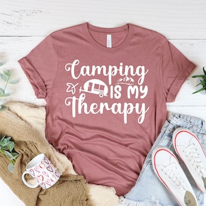 Camping is My Therapy Shirt, Camping Tshirt, Funny Camping Shirt, Camping Lover Shirt, Summer Camp Shirt, Adventure Shirt