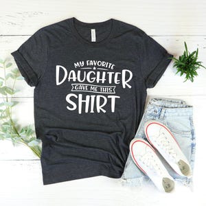 Camiseta divertida para papá: Mi regalo favorito para hija imagen 3
