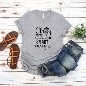Sassy Classy Smart Assy Shirt: Sarcastic Slogan Tee image 3