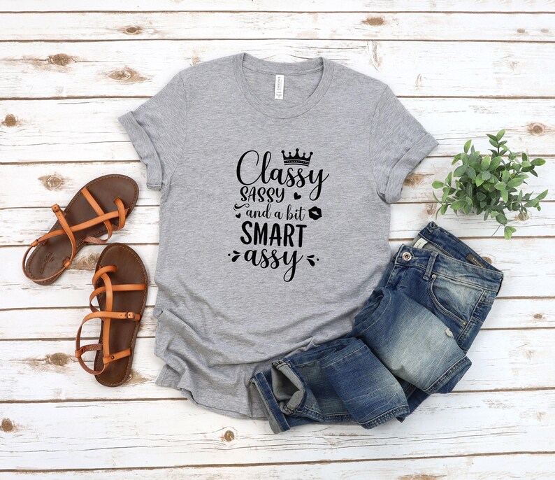 Sassy Classy Smart Assy Shirt: Sarcastic Slogan Tee image 3