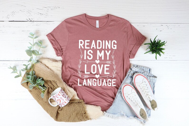Funny Reader T-Shirt: Reading is My Love Language, Soft Unisex Tee image 1
