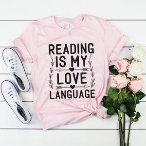 Funny Reader T-Shirt: Reading is My Love Language, Soft Unisex Tee image 4