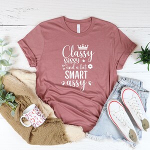 Sassy Classy Smart Assy Shirt: Sarcastic Slogan Tee image 2