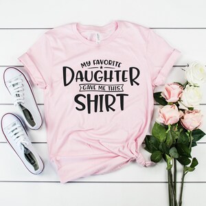 Camiseta divertida para papá: Mi regalo favorito para hija imagen 2