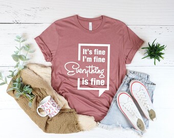 It's Fine Sarcastic Introvert Tee, Funny Mental Health Shirt