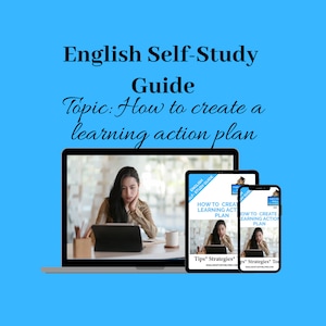 English self study Guide Topic: How to create a learning action plan