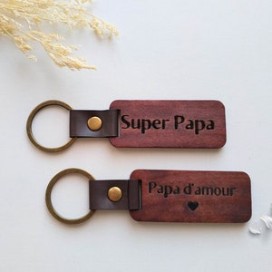 Porte-clés bois /  Papa d'amour / Super Papa