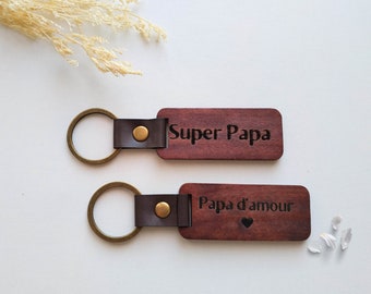 Porte-clés bois /  Papa d'amour / Super Papa
