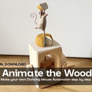 Animating Wood - DIY Guide to Build an Automaton - Mouse with Cheese