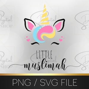 Kleine Muslimah Unicorn Design, Islamitische SVG, Moslim SVG PNG, islamitisch citaat, moslim sublimatiebestand, Moslim ontwerp, digitale download, cricut