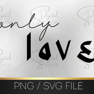Only love PNG SVG, Arabic letters, Muslim svg, Muslim PNG, islamic svg, islamic png, instant download, love digital file, Cricut, Silhouette