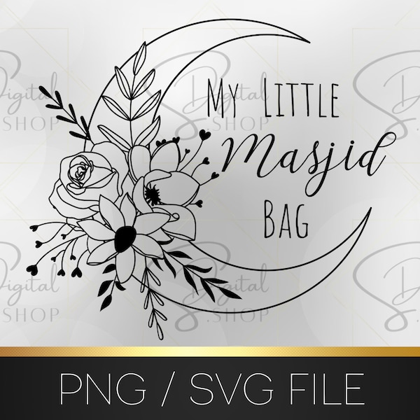 My Little Masjid Bag Moon Design, Islamic SVG, Islamic PNG, islamic quotes PNG, muslim sublimation file, Muslim design, digital download